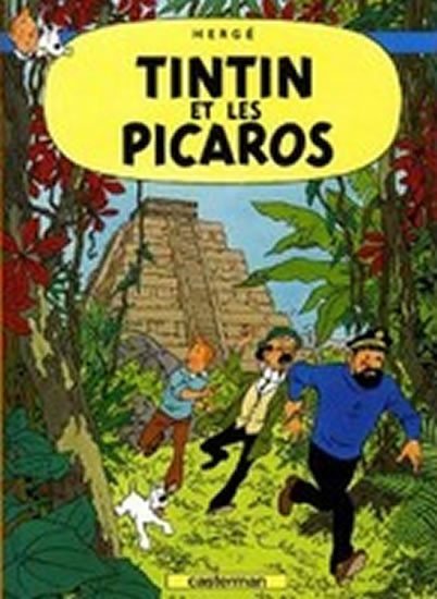 Levně Les Aventures de Tintin 23: Tintin et les Picaros - Hergé