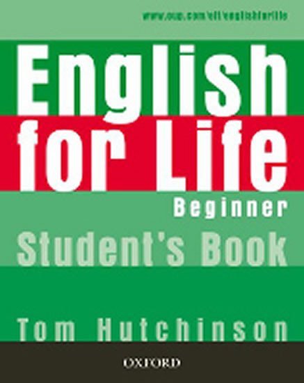 English for Life Beginner Student´s Book - Tom Hutchinson