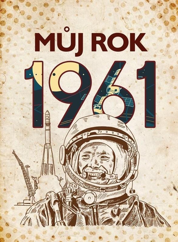 Můj rok 1961, 3. vydání - Jarmila Frejtichová