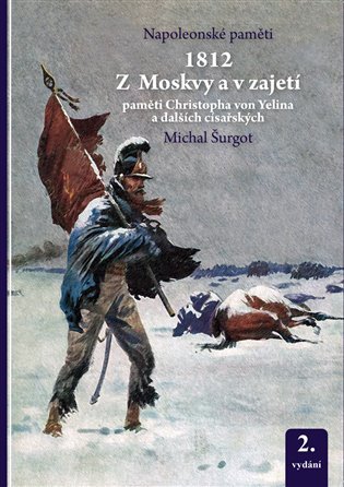 Levně 1812 Z Moskvy a v zajetí - Michal Šurgot