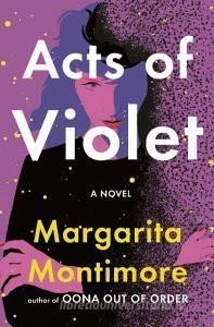 Levně Acts of Violet - Margarita Montimore