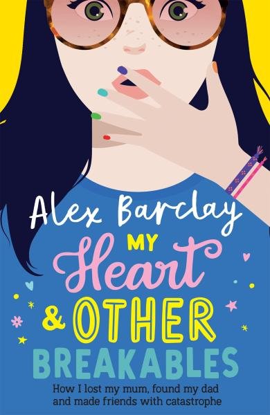 Levně My Heart &amp; Other Breakables - Alex Barclay