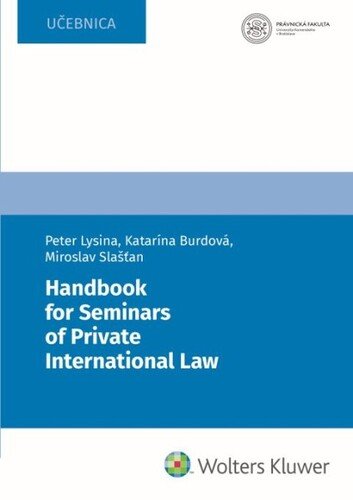Handbook for Seminars of Private International Law - Peter Lysina; Katarína Burdová; Miroslav Slašťan