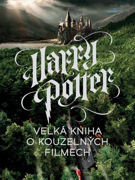 Levně Harry Potter - Velká kniha o kouzelných filmech - Marc Sumerak