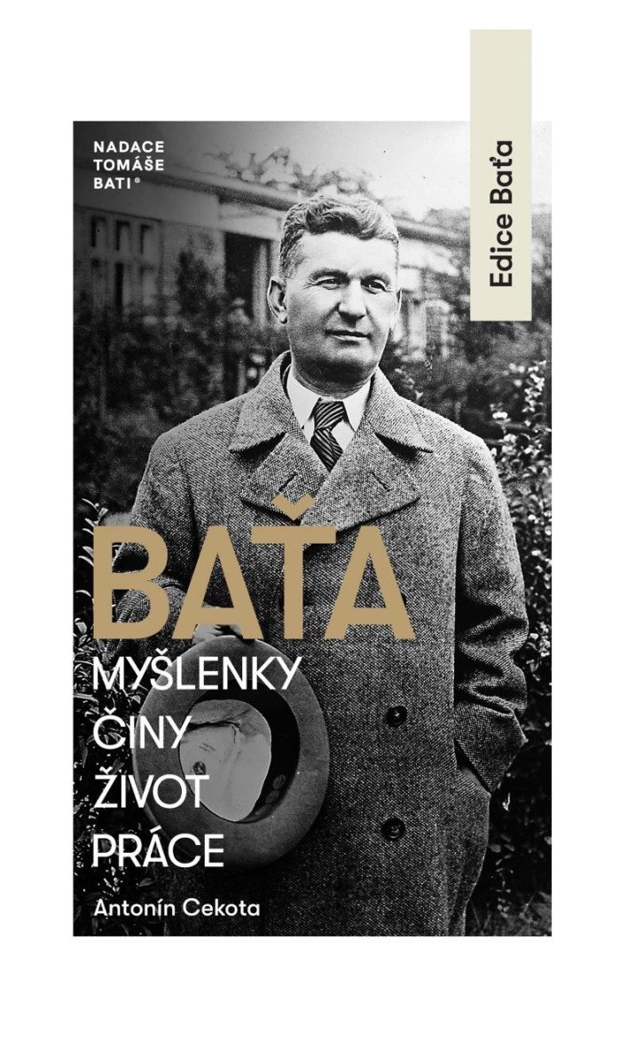 Levně Baťa – Myšlenky, činy, život, práce - Antonín Cekota