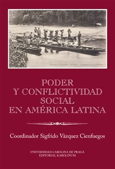 Levně Poder y conflictividad social en América Latina - Sigfrido Vázquez Cienfuegos
