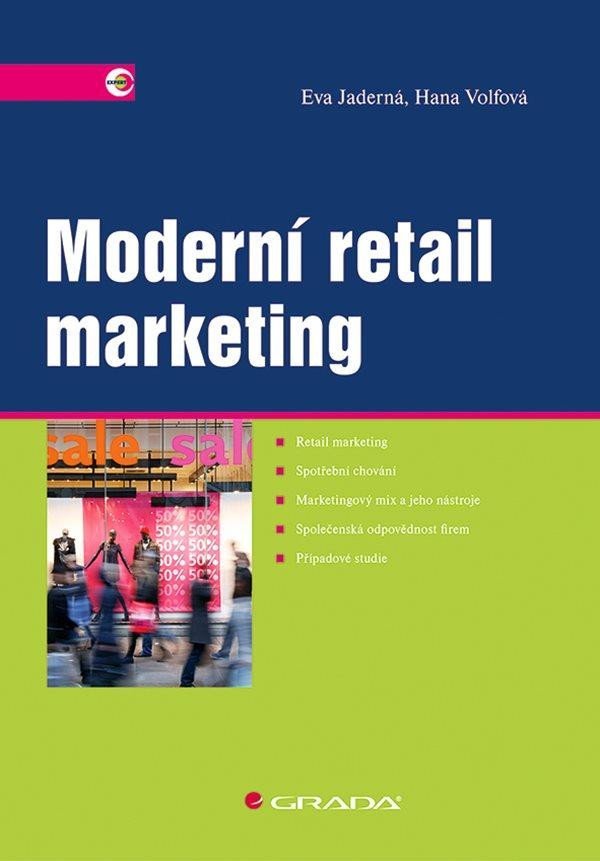 Levně Moderní retail marketing - Eva Jaderná