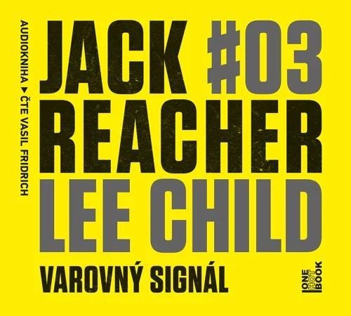 Levně Jack Reacher: Varovný signál - CDmp3 (Čte Vasil Fridrich) - Lee Child