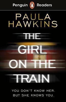 Levně Penguin Readers Level 6: The Girl on the Train (ELT Graded Reader) - Paula Hawkins