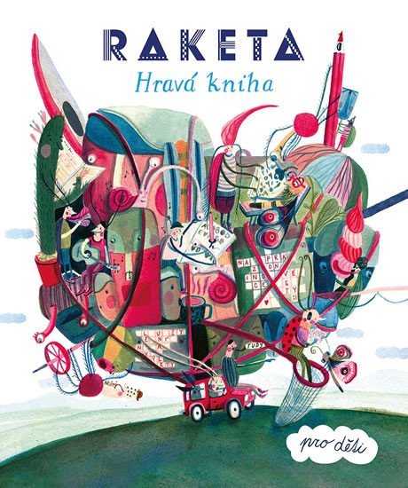 Levně Raketa - Hravá kniha pro děti - kolektiv