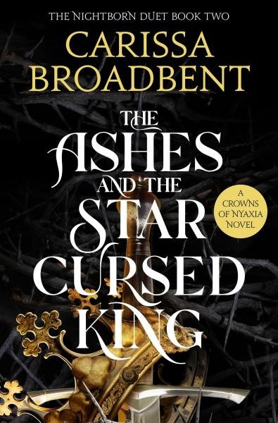 Levně The Ashes and the Star-Cursed King - Carissa Broadbent