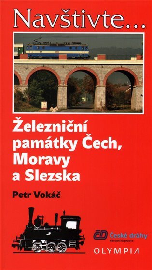 Levně Železniční památky Čech, Moravy a Slezska - Petr Vokáč