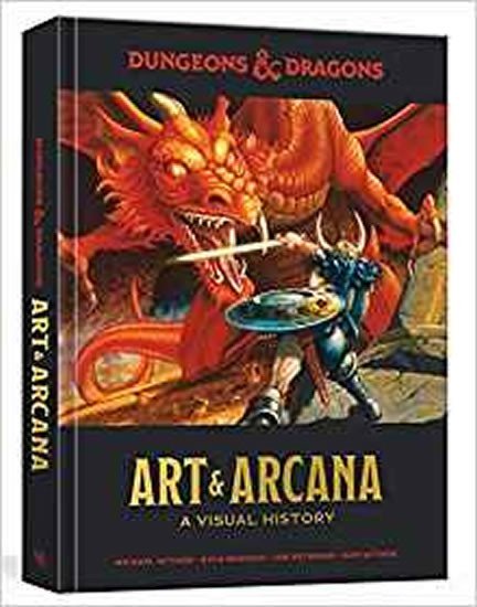 Dungeons and Dragons Art and Arcana : A Visual History - Michael Witwer