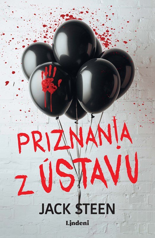 Levně Priznania z ústavu - Jack Steen