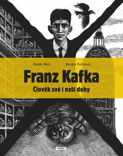 Levně Franz Kafka - Člověk své a naší doby - Renáta Fučíková