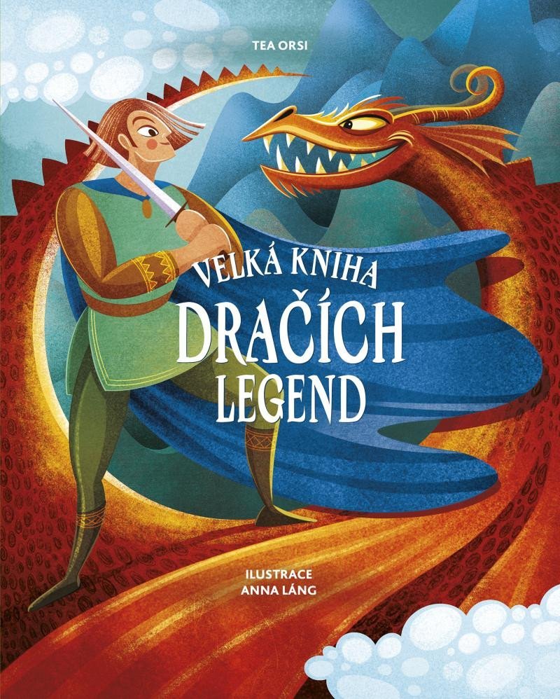 Levně Velká kniha dračích legend - Tea Orsi