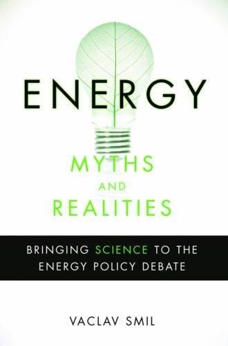 Levně Energy Myths and Realities: Bringing Science to the Energy Policy Debate - Václav Smil