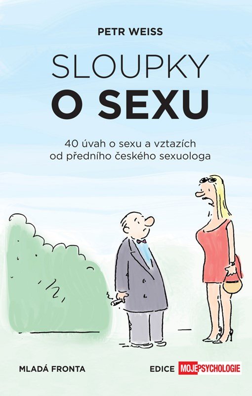 Levně Sloupky o sexu - 40 úvah o sexu a vztazích - Jiří Weiss