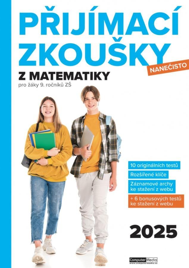 Levně Přijímací zkoušky nanečisto z matematiky pro žáky 9. ročníků ZŠ (2025) - Kolektiv autorů