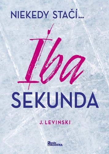Levně Iba sekunda - J. Levinski