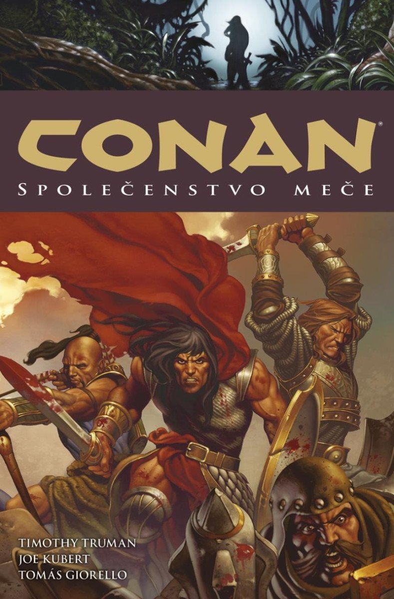 Conan 9: Společenstvo meče - Timothy Truman