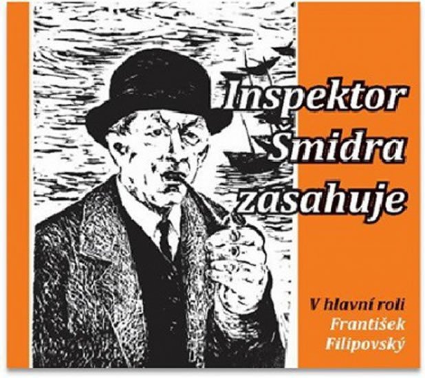 Inspektor Šmidra zasahuje I. - CDmp3 (Čte František Filipovský) - Miroslav Honzík