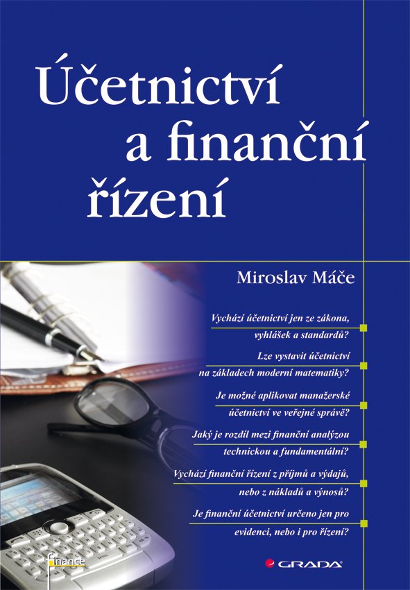 Levně Účetnictví a finanční řízení - Miroslav Máče