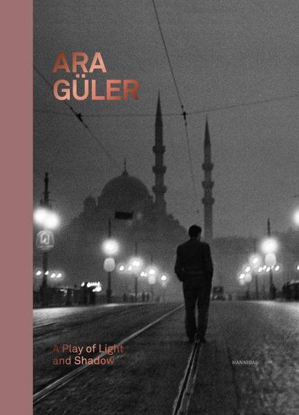 Levně Ara Güler: A Play of Light and Shadow - Kim Knoppers