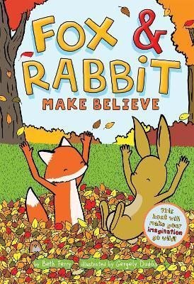 Levně Fox &amp; Rabbit Make Believe (Fox &amp; Rabbit 2) - Beth Ferry