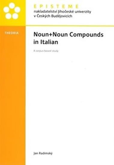 Levně Noun+Noun Compounds in Italian - Jan Radimský