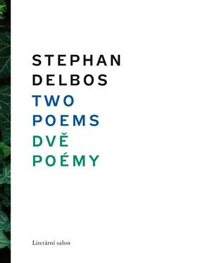 Levně Two Poems/ Dvě poémy - Stephan Delbos