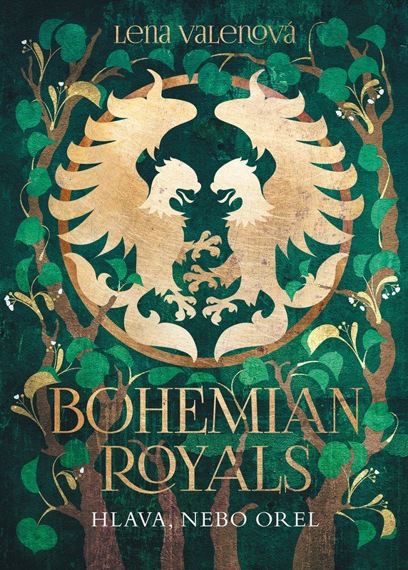 Bohemian Royals 3 - Hlava, nebo orel - Lena Valenová