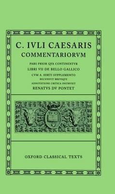 Levně Caesar Commentarii. I. (Gallic War): (Bellum Gallicum, cum A. Hirti supplemento) - Pontet R. L. A. Du