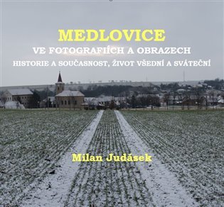 Levně Medlovice - Milan Judásek