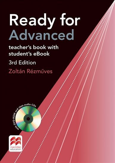 Levně Ready for Advanced (3rd Edn): Tchr´s Bk + eBook pk - Zoltan Rézmüves