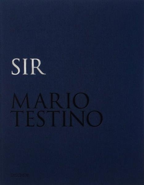 Levně Mario Testino: SIR (Limited edition) - Mario Testino