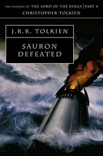 Levně The History of Middle-Earth 09: Sauron Defeated - John Ronald Reuel Tolkien