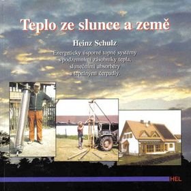 Levně Teplo ze slunce a země - Heinz Schulz