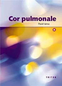 Levně Cor pulmonale - Pavel Jansa