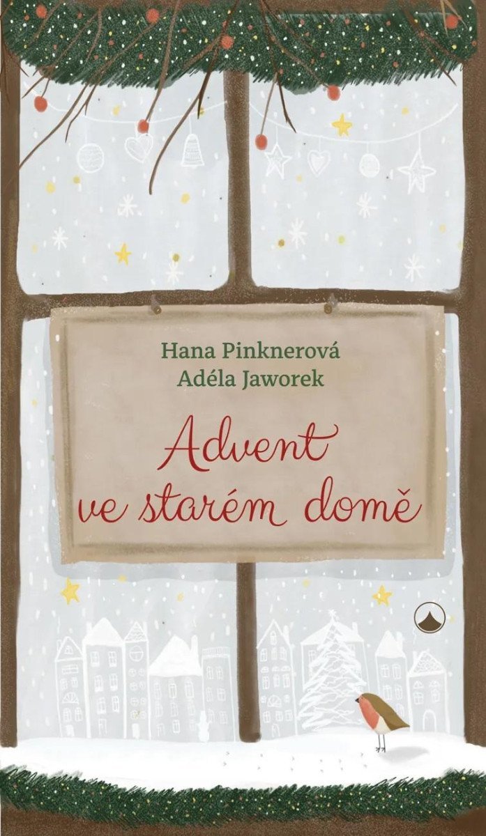 Levně Advent ve starém domě - Hana Pinknerová