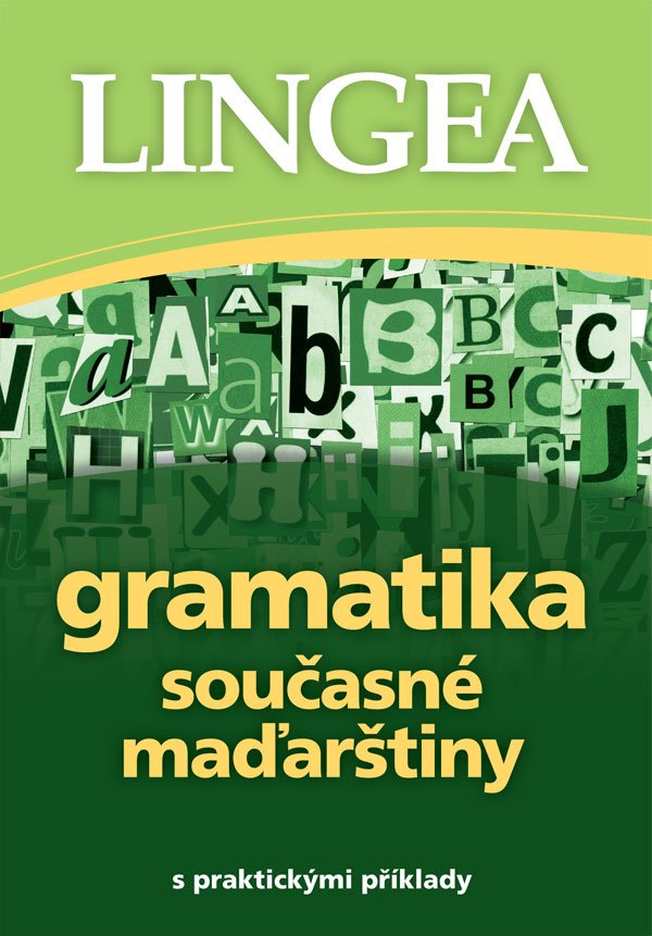 Levně Gramatika současné maďarštiny s praktickými příklady