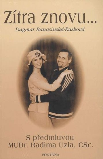 Zítra znovu - Dagmar Banasinská-Rusková