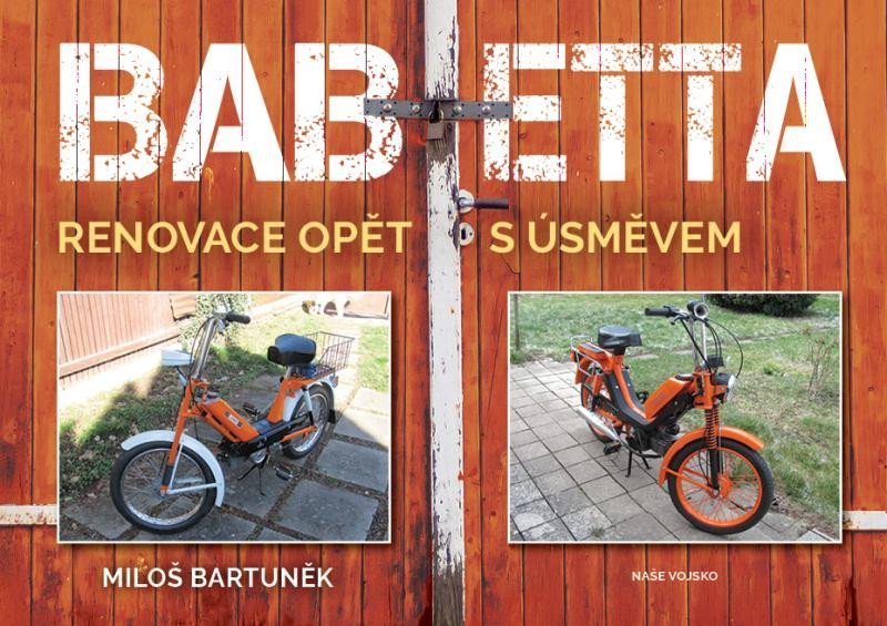 Babetta - renovace opět s úsměvem - Miloš Bartůněk