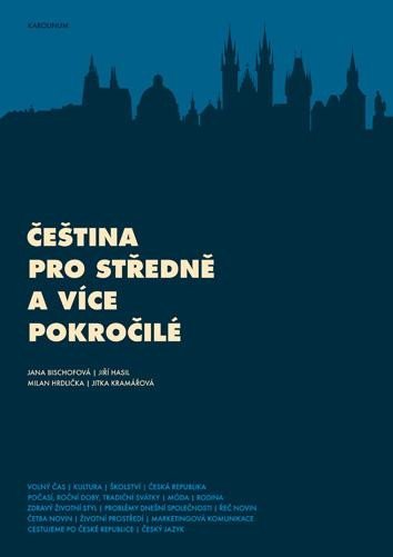 Levně Čeština pro středně a více pokročilé - Jana Bischofová