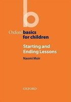 Levně Oxford Basics for Children Starting and Ending Lessons - Naomi Moir