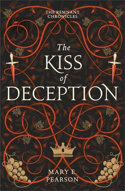 The Kiss of Deception (The Remnant Chronicles #1), 1. vydání - Mary E. Pearson