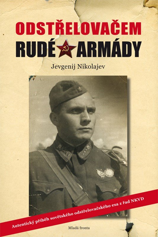 Levně Odstřelovačem Rudé armády - Jevgenij Nikolajev