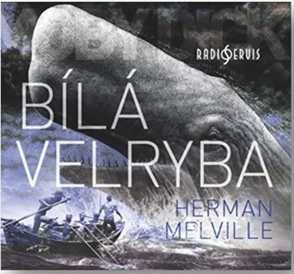 Bílá velryba - CDmp3 (Čte Miroslav Středa) - Herman Melville