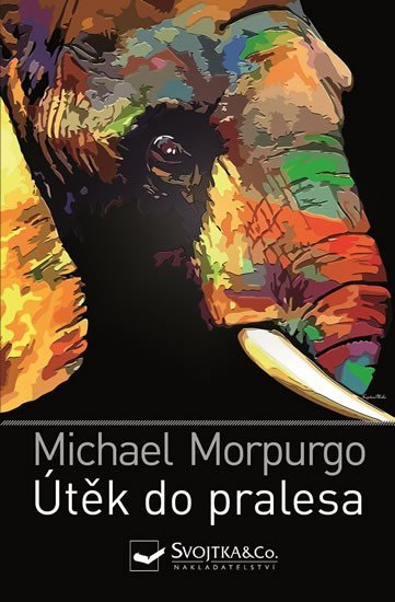 Levně Útěk do pralesa - Michael Morpurgo