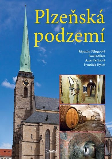Levně Plzeňská podzemí - Štěpánka Pflegerová